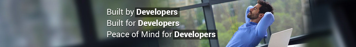Built For Developers Built For Developers