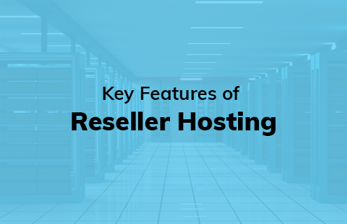 features-Reseller-Hosting